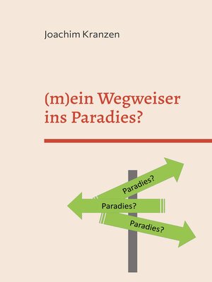 cover image of (m)ein Wegweiser ins Paradies?